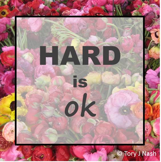 Hard is OK